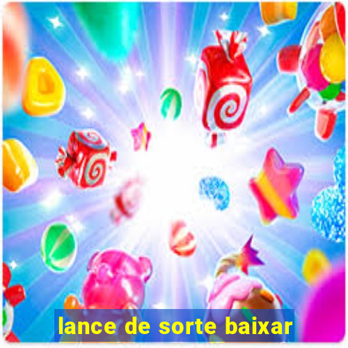 lance de sorte baixar